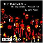 The Bagman or The Impromptu of Muswell Hill by John Arden - BBC Radio